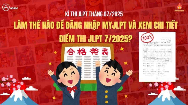 đăng nhập MyJLPT, xem điểm JLPT 7/2025, tra cứu kết quả JLPT online, hướng dẫn MyJLPT, chi tiết điểm thi JLPT, cách tra cứu JLPT 2025, MyJLPT kết quả thi