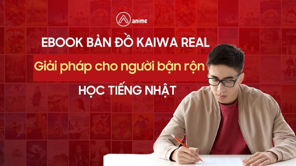  Bản đồ kaiwa real, học kaiwa qua anime, luyện nói tiếng Nhật nhanh, phương pháp shadowing Nhật, kỹ thuật dictation tiếng Nhật, ebook học tiếng Nhật, tải ebook tiếng Nhật miễn phí, học tiếng Nhật phản xạ, kaiwa cho người bận rộn, tăng phản xạ tiếng Nhật, học tiếng Nhật thực tế