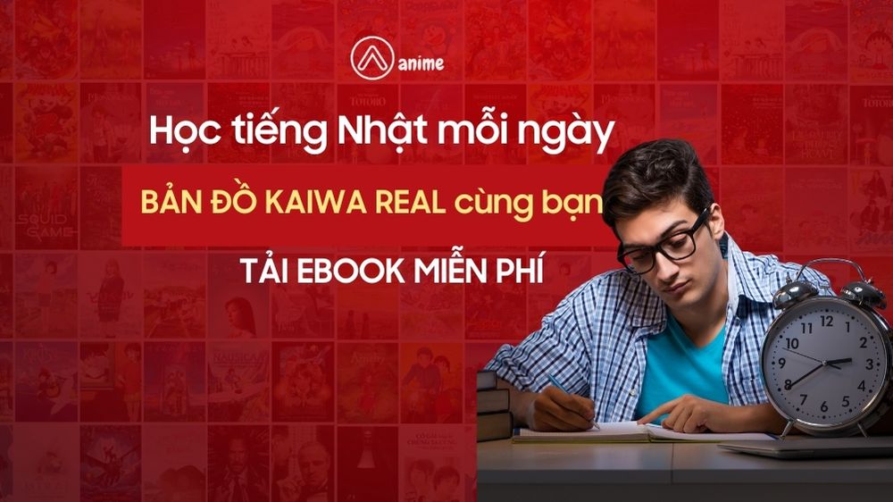 Bản đồ kaiwa real, học kaiwa qua anime, luyện nói tiếng Nhật nhanh, phương pháp shadowing Nhật, kỹ thuật dictation tiếng Nhật, ebook học tiếng Nhật, tải ebook tiếng Nhật miễn phí, học tiếng Nhật phản xạ, kaiwa cho người bận rộn, tăng phản xạ tiếng Nhật, học tiếng Nhật thực tế