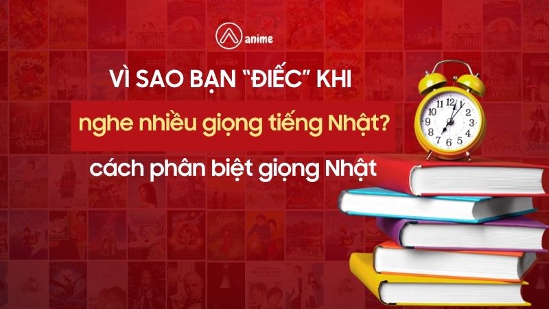 kh&ocirc;ng nghe được nhiều giọng tiếng Nhật, luyện nghe tiếng Nhật hiệu quả, ph&acirc;n biệt giọng Nhật, c&aacute;ch cải thiện listening tiếng Nhật, luyện tai nghe tiếng Nhật thực tế